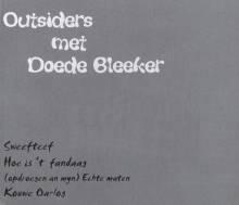 Outsiders met Doede Bleeker